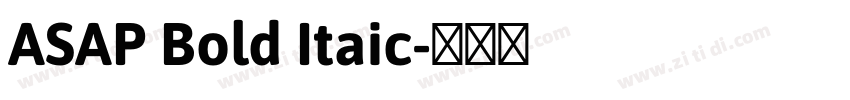 ASAP Bold Itaic字体转换